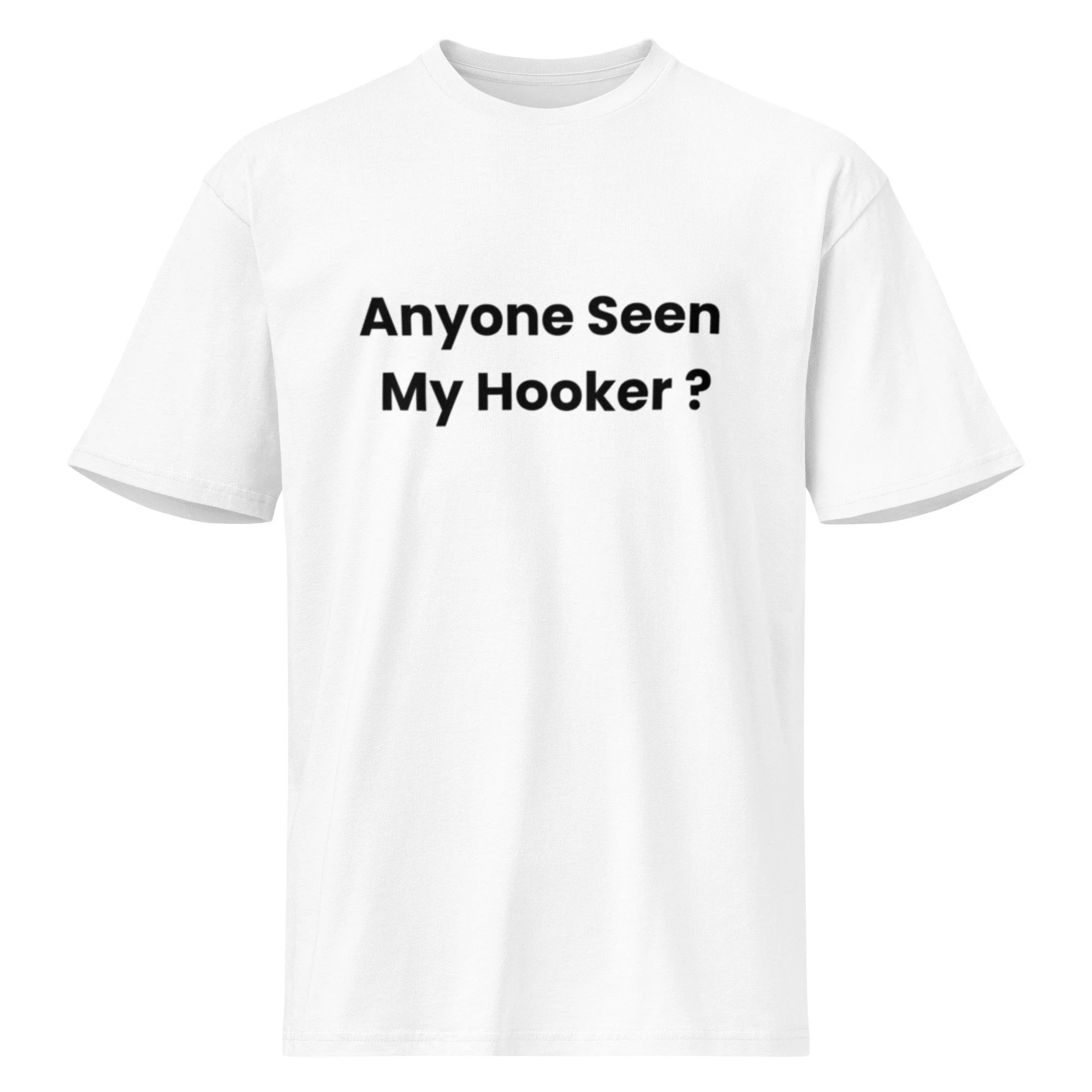 Anyone Seen My Hooker Front