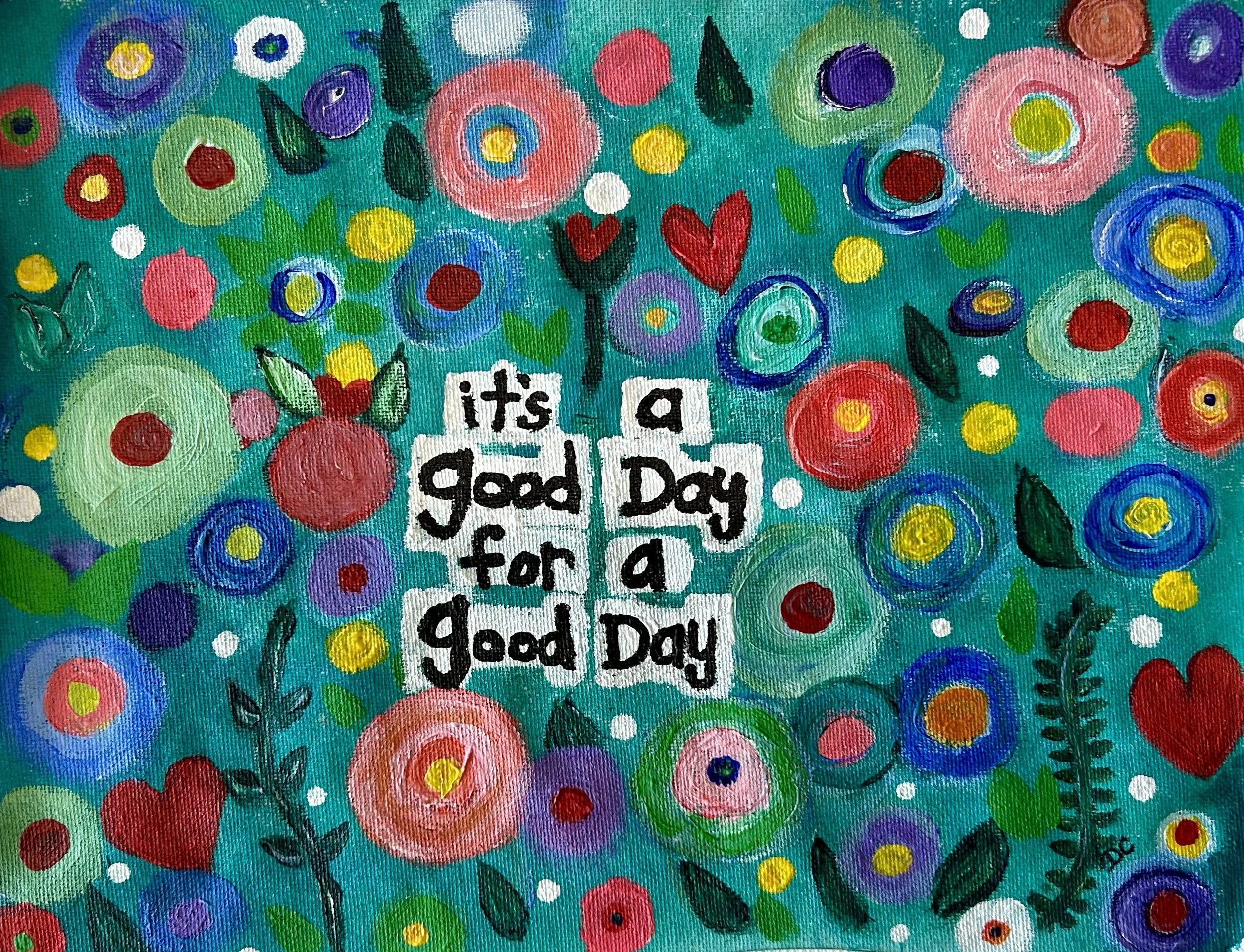 It's a good day for a good day.jpeg