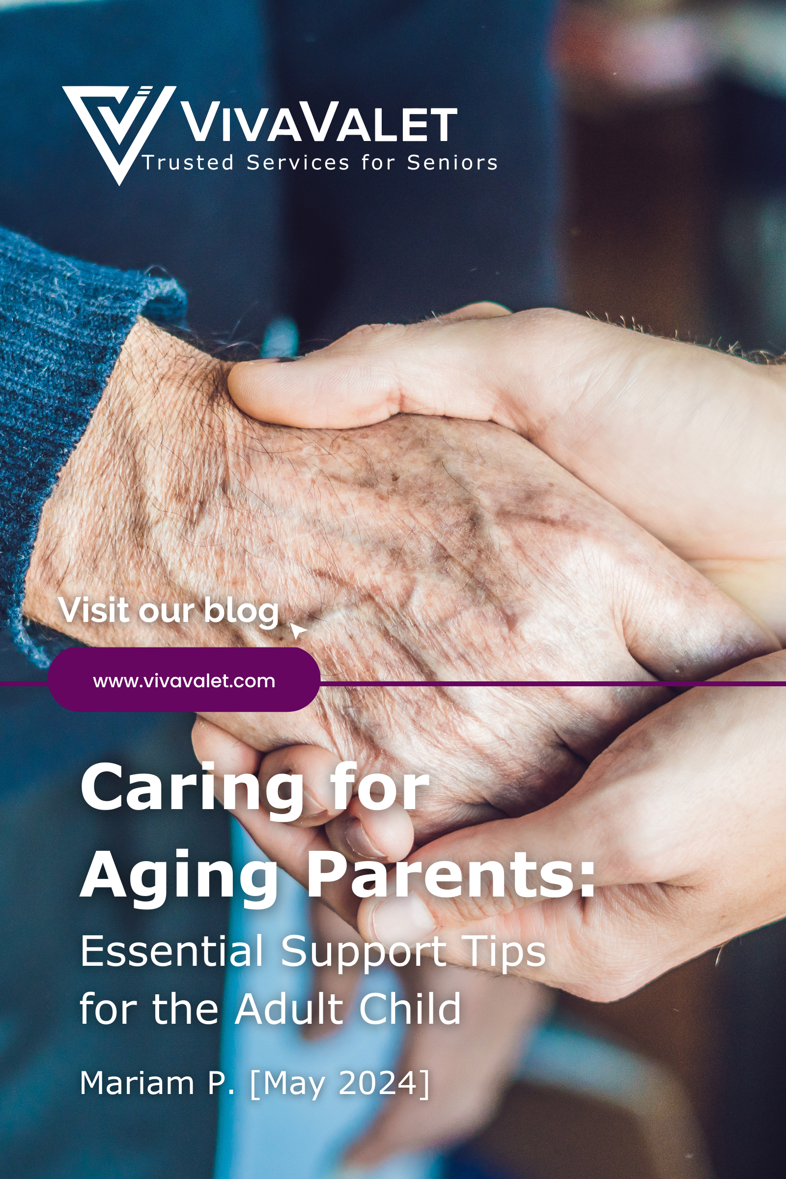 Caring for Aging Parents: Essential Support Tips for the Adult Child