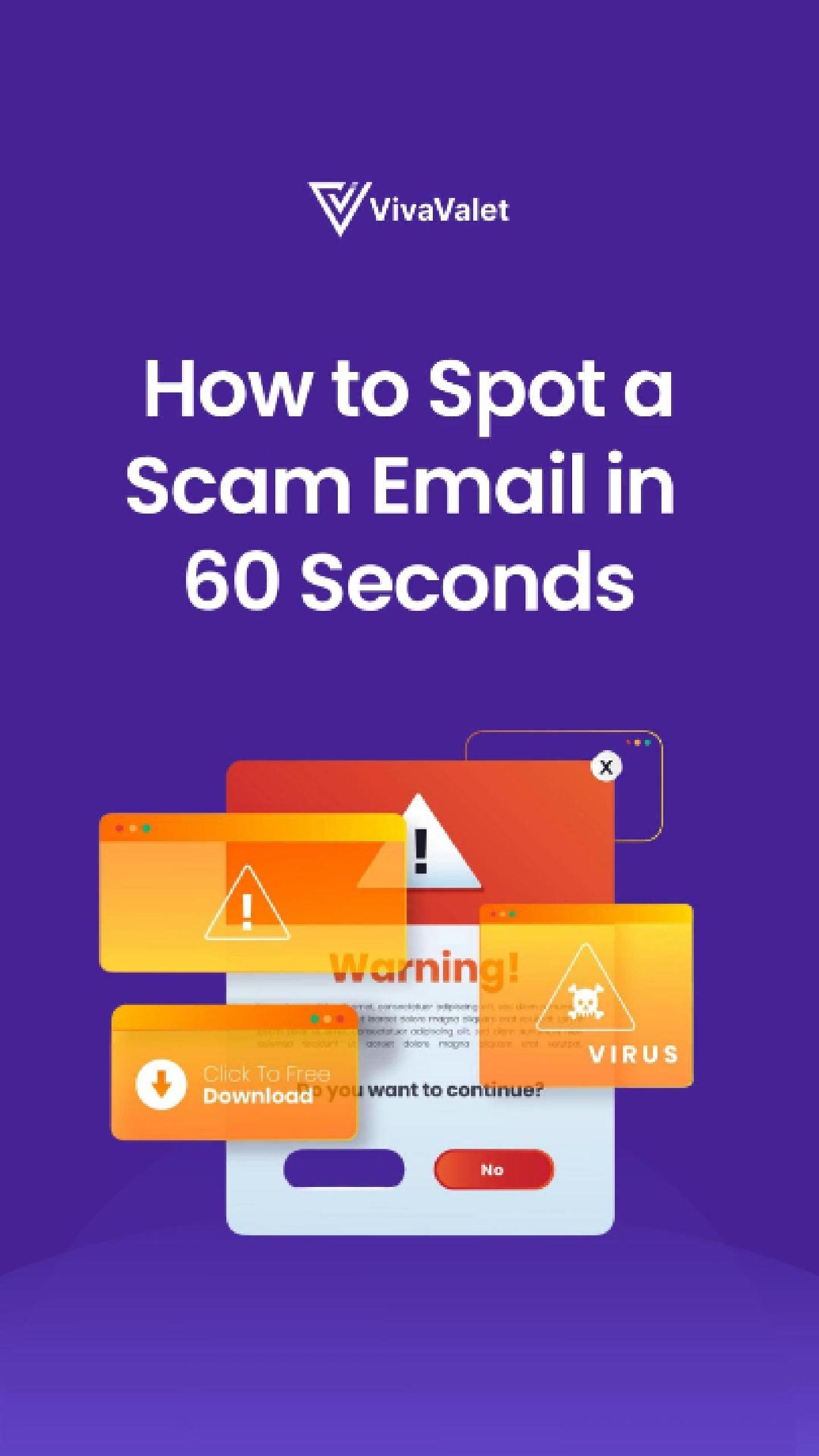A digital graphic with purple background showing a guide titled "How to Spot a Scam Email in 60 Seconds". Includes warning icons, alert signs, and a fake download prompt, illustrating common scam elements.