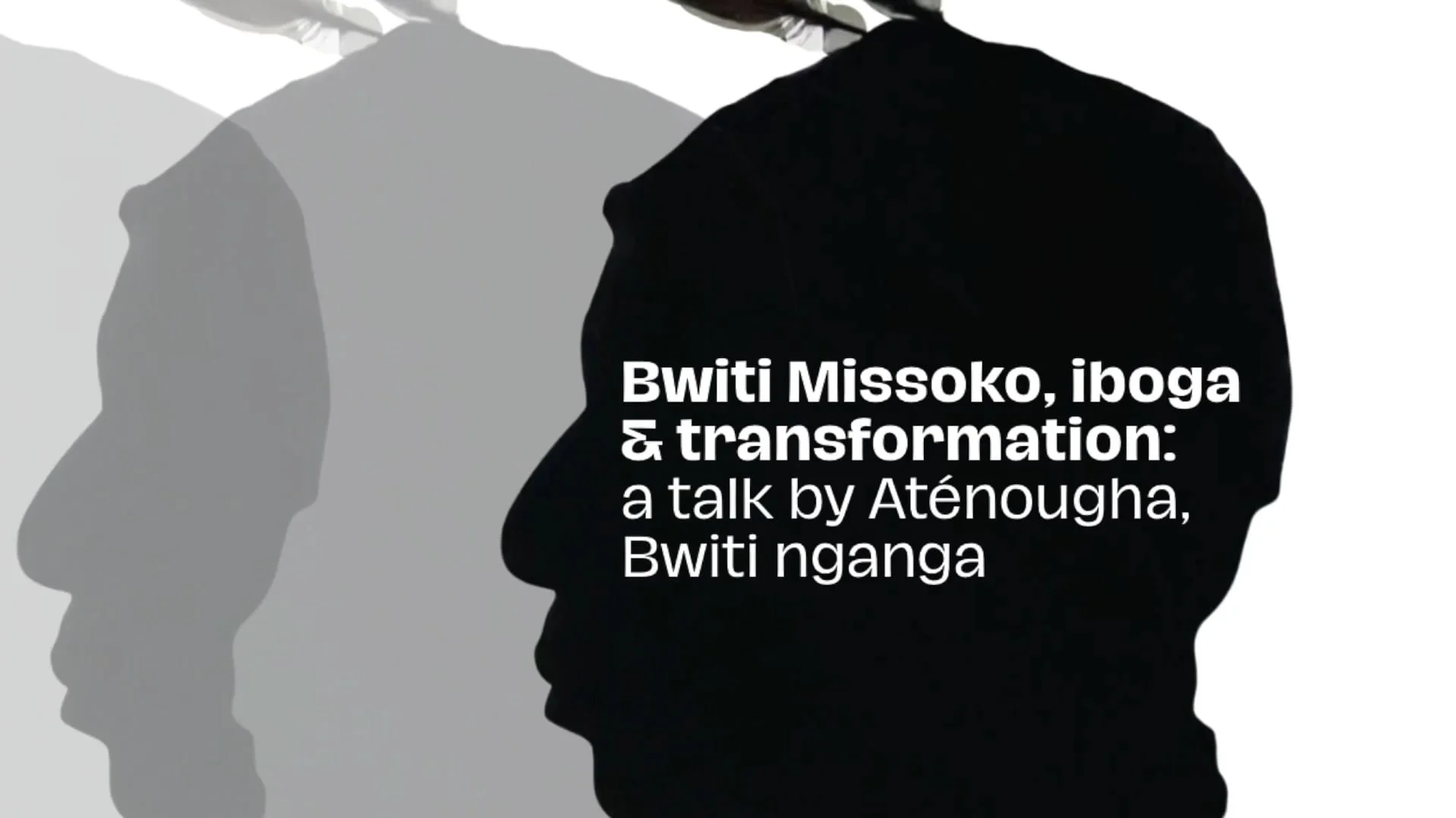 Bwiti Missoko, iboga &amp; transformation: a talk by a Bwiti nganga