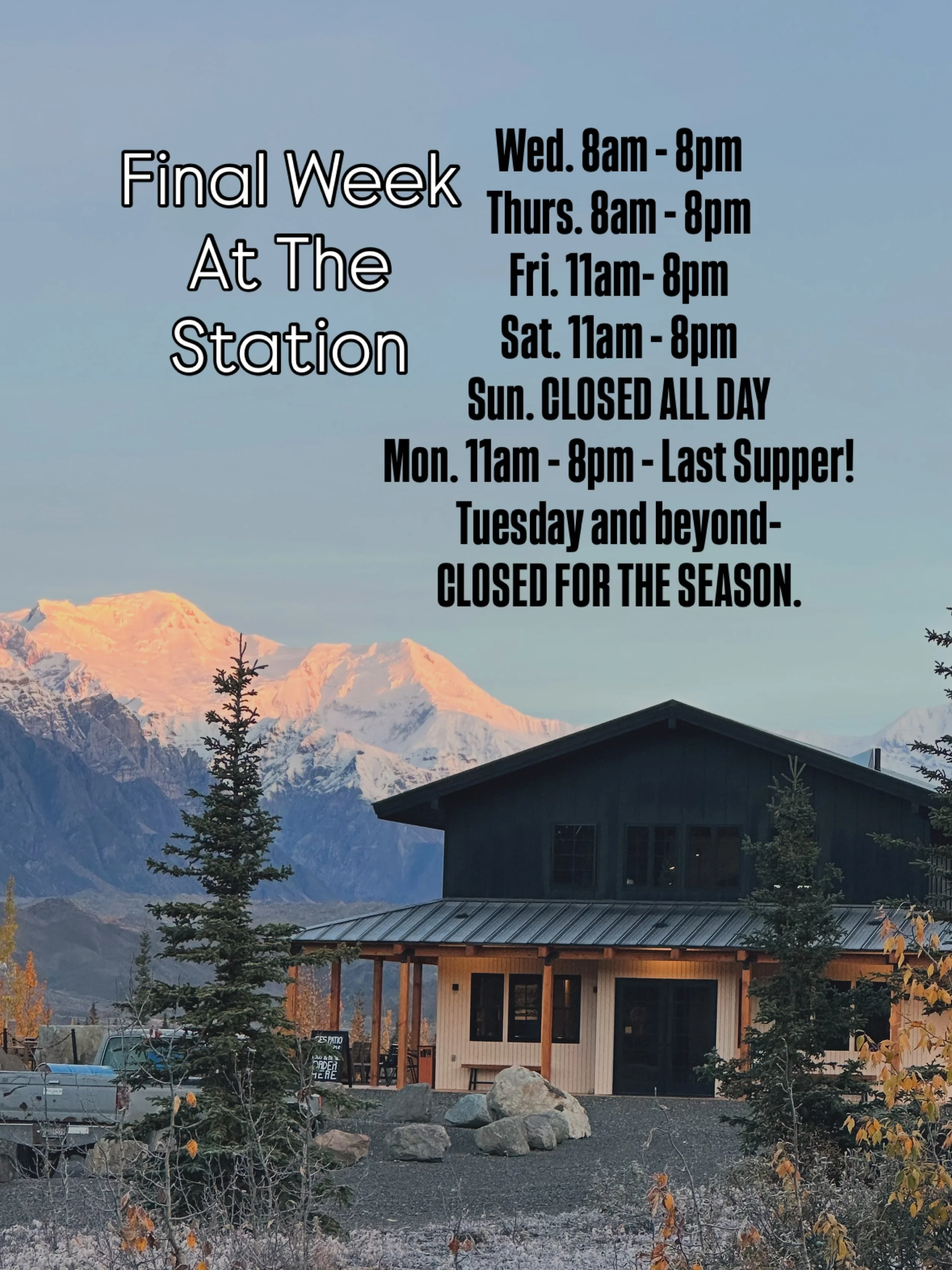 The last week of our first season has arrived.
Here&rsquo;s the schedule ⏱️:
Wed. 8am - 8pm 
Thurs. 8am - 8pm
Fri. 11am- 8pm
Sat. 11am - 8pm
Sun. CLOSED ALL DAY
Mon. 11am - 8pm - Last Supper! 
Tuesday and beyond- 👋🏻CLOSED FOR THE SEASON.