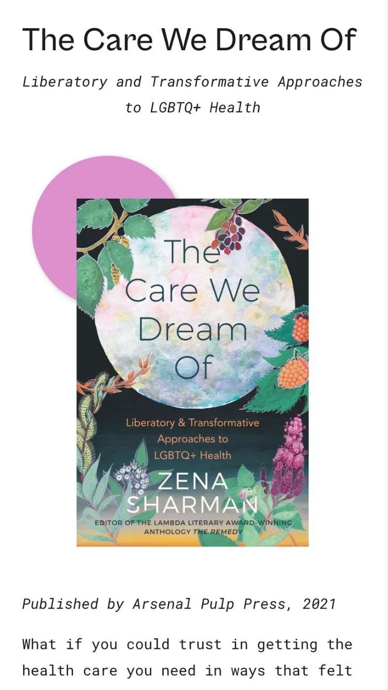 Book cover titled "The Care We Dream Of: Liberatory and Transformative Approaches to LGBTQ+ Health" by Zena Sharman, featuring botanical illustrations with various flowers and leaves against a colorful background.