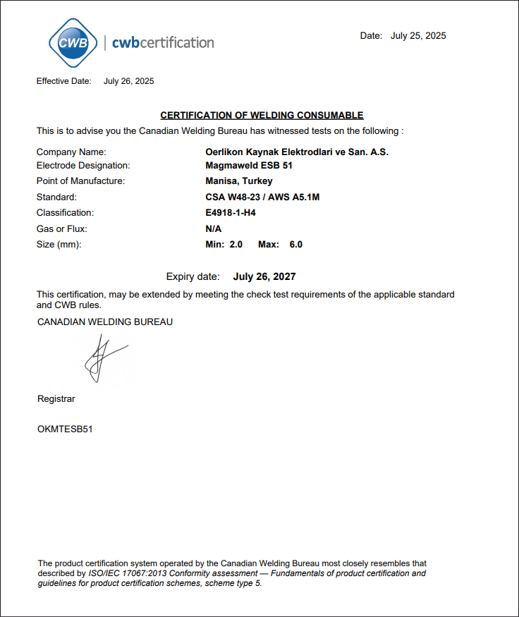 Certificate of welding consumable issued by Canadian Welding Bureau, dated July 25, 2025, valid until July 26, 2027, for a specific welding electrode manufactured in Turkey, with certification details and signature.