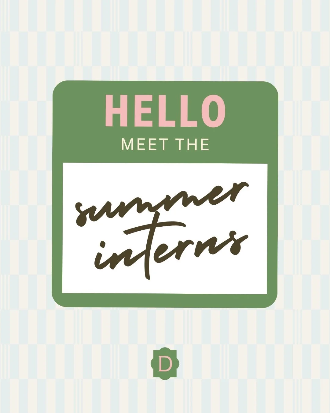 Welcoming our summer interns to the team ☀️ 

We&rsquo;re excited to have their fresh perspectives, creativity, and energy with us this season!!
