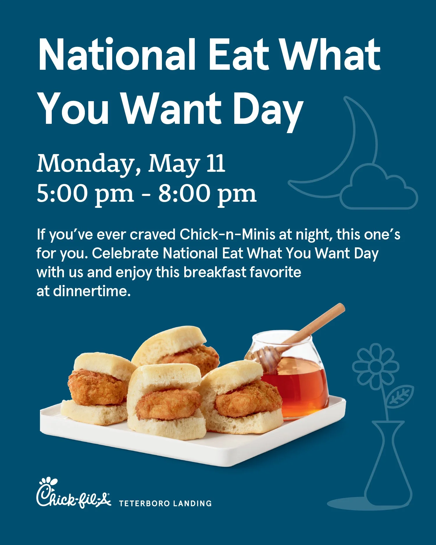 Breakfast for dinner? Yes, please. 😍

Next Monday, we're serving up Chick-n-Minis at night. Stop by any time from 5 to 8 PM and start your week a little sweeter!