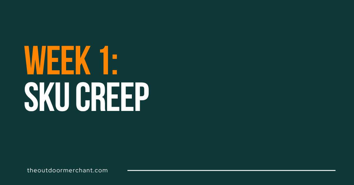 SKU Creep