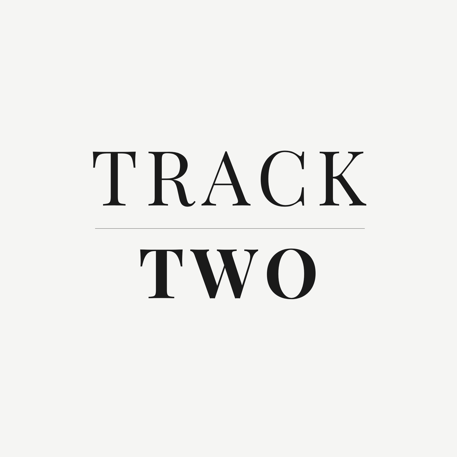 Track Two
