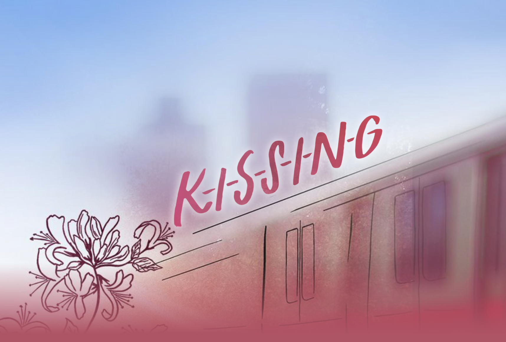 Blurred cityscape with a floral illustration and the phrase 'KISS-N-G' in pink, stylized writing.