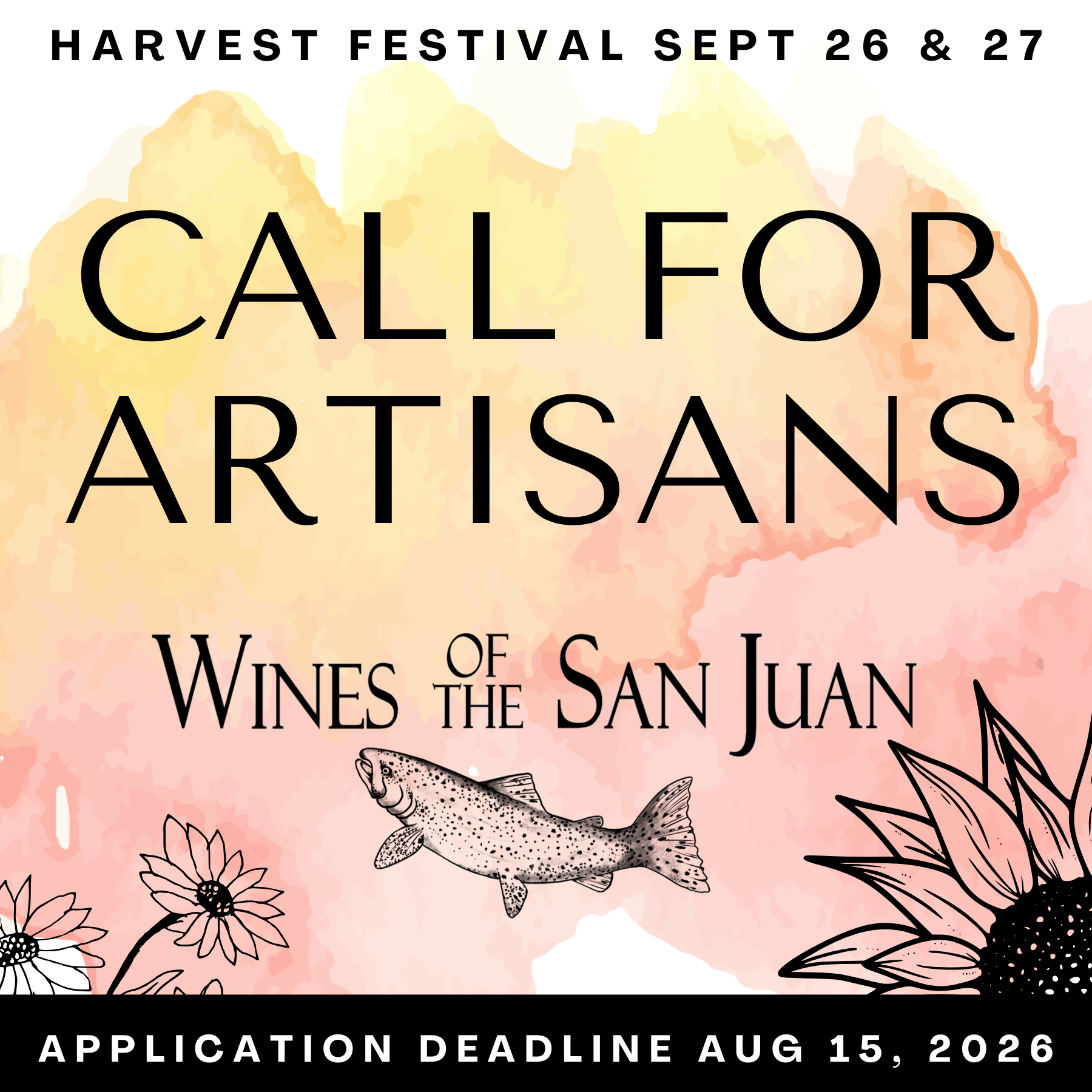 Poster advertising the Call for Artists for the Harvest Festival on September 26 and 27, featuring a watercolor map of California in pastel colors, an illustration of a fish, and black floral drawings, with the application deadline of August 15, 2026.