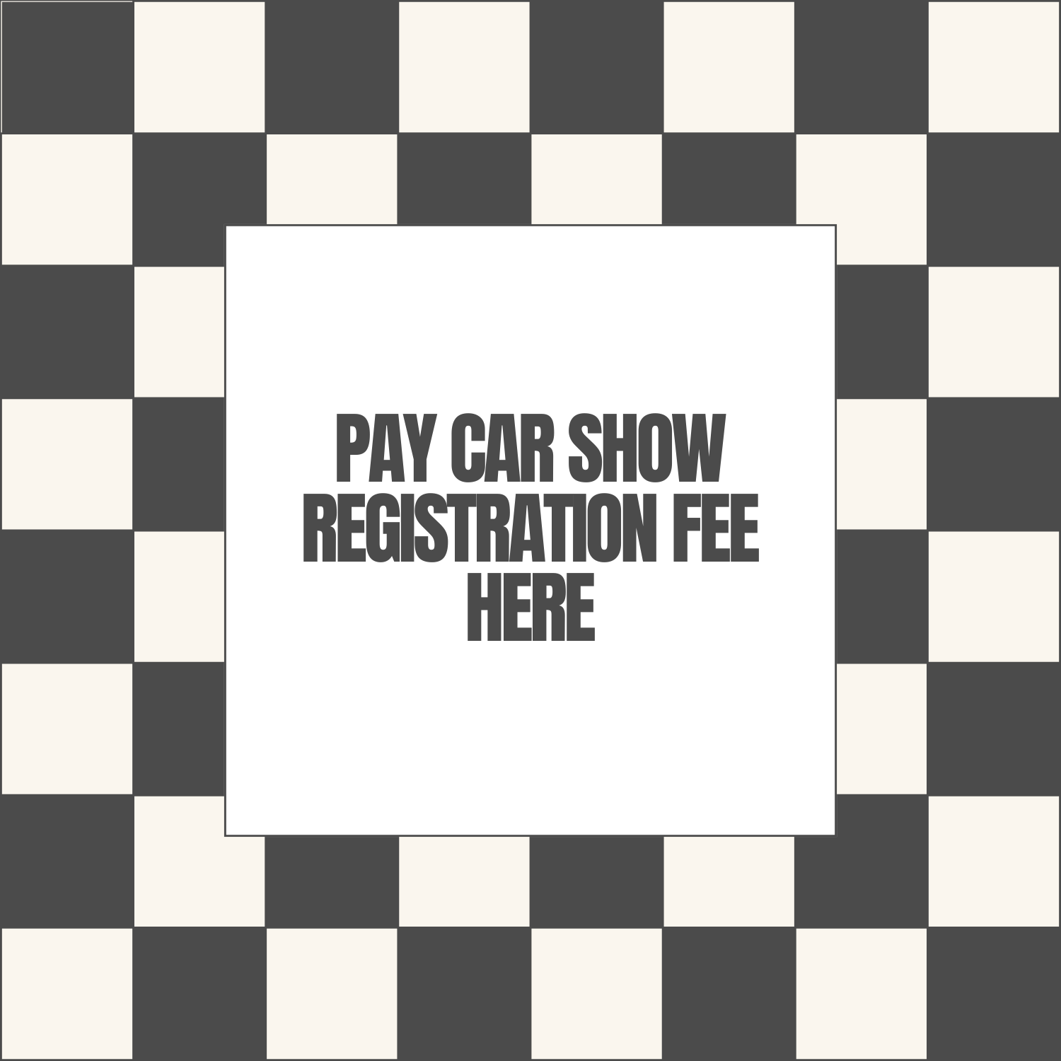 2026 Car Show Registration Fee