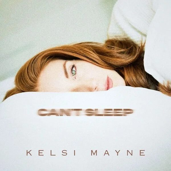 Illustration du titre de Kelsi Mayne "Can't Sleep"