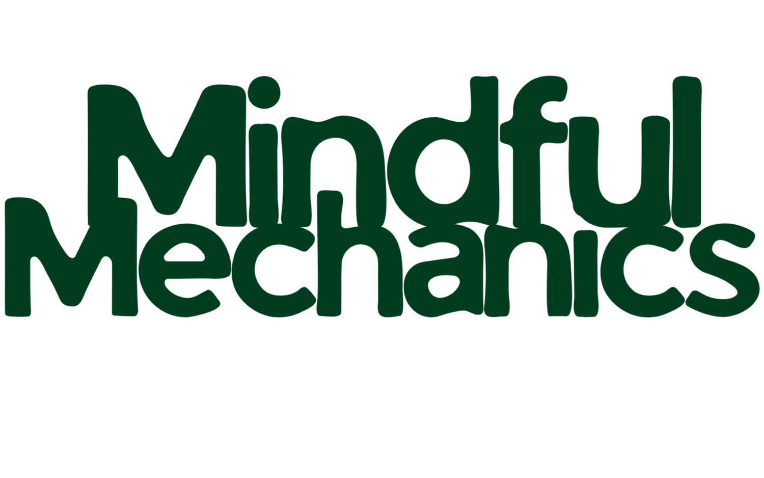 Mindful Mechanics 