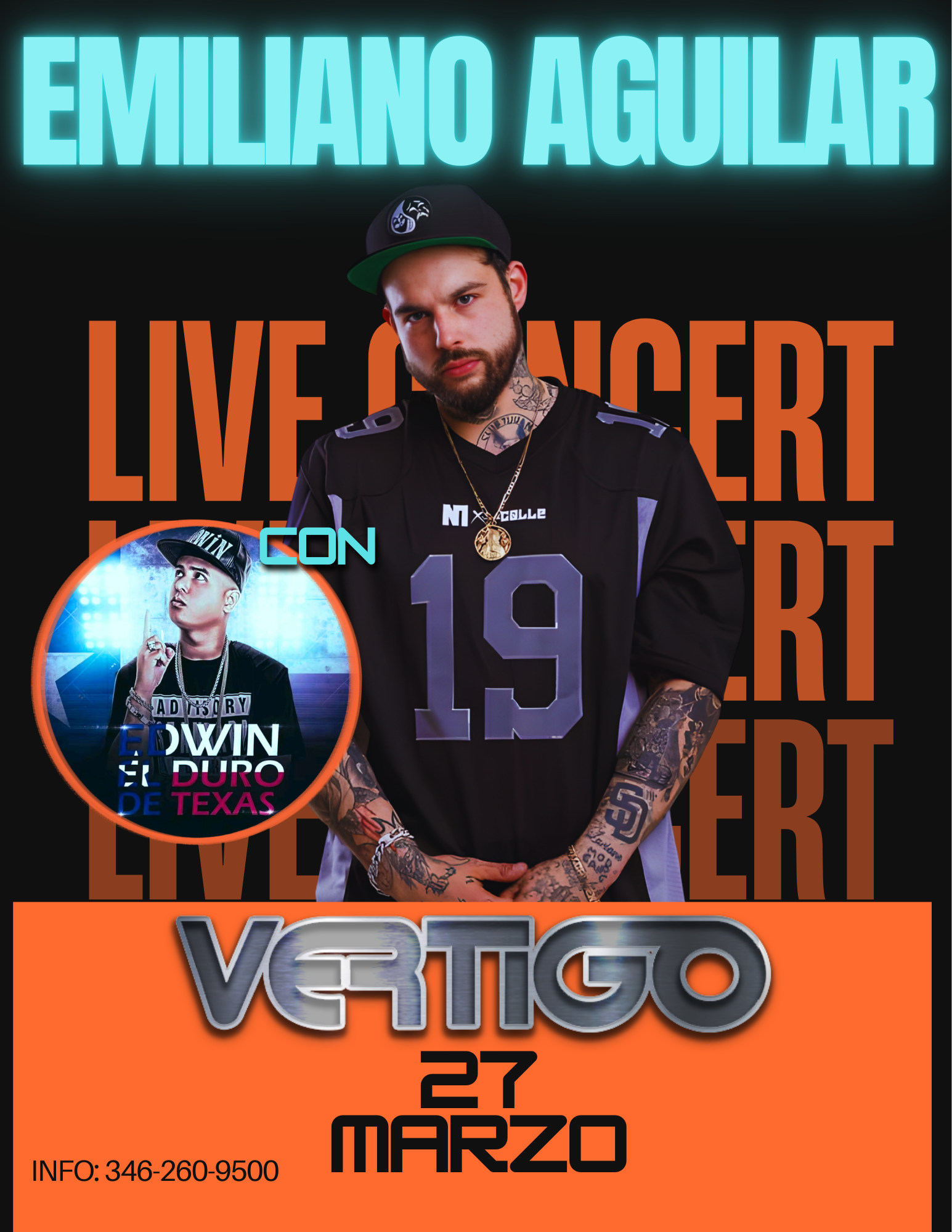 Promotional poster featuring Emiliano Aguilar for a live concert with DJ Edwin Duro de Texas, scheduled for March 27 at Vertigo, with contact info 346-260-9500.