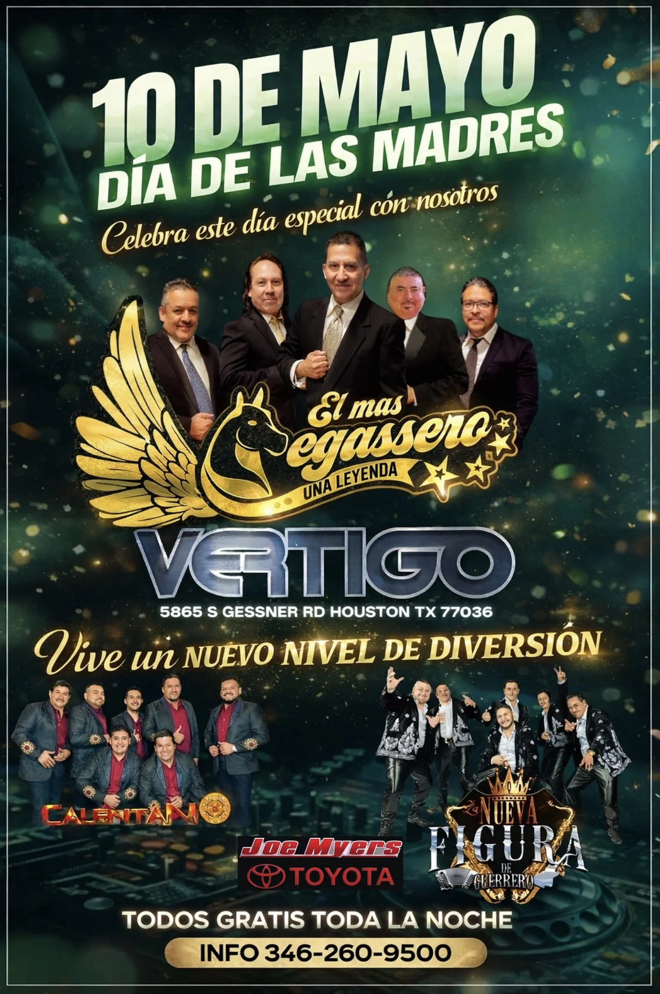 Poster advertising a Mother's Day celebration on May 10th at a venue called VETIGO, located at 5865 S Gessner Rd, Houston, TX. The poster features images of musical groups El Mas Egassero, Calentano, Joe Myers Toyota, and La Nueva Figura de Guerrero, with details indicating free entry and a contact phone number 346-260-9500.