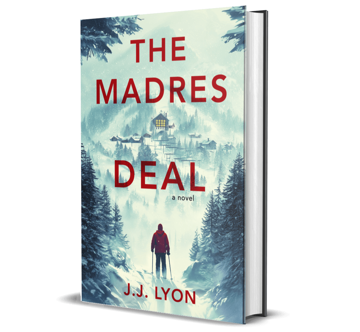 A book cover titled 'The Madres Deal' shows a lone hiker in a snowy forest looking at a mountain village on a snowy hillside, with pine trees surrounding the scene and a light blue sky.