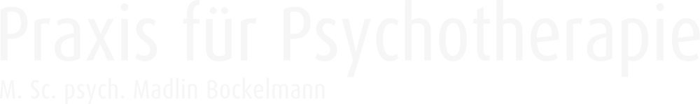 Psychotherapie M.Sc. psych. Madlin Bockelmann