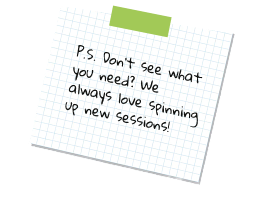 A handwritten note on graph paper with green tape at the top, reading: 'P.S. Don't see what you need? We always love spinning up new sessions!'