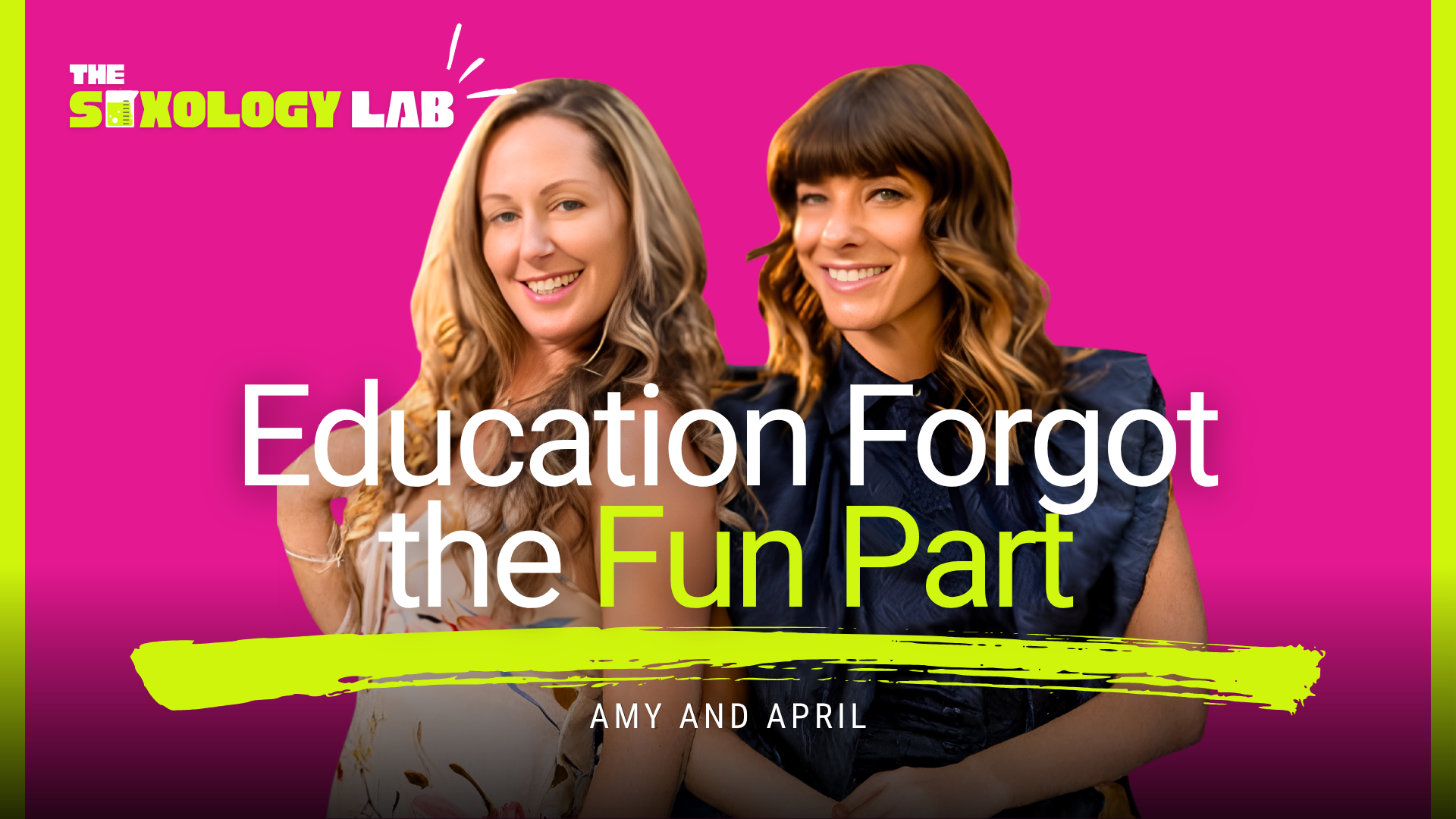 Education Forgot the Fun Part: Amy Baldwin and April Lampert on Pleasure, Shame, and What We’re Missing | Episode 12