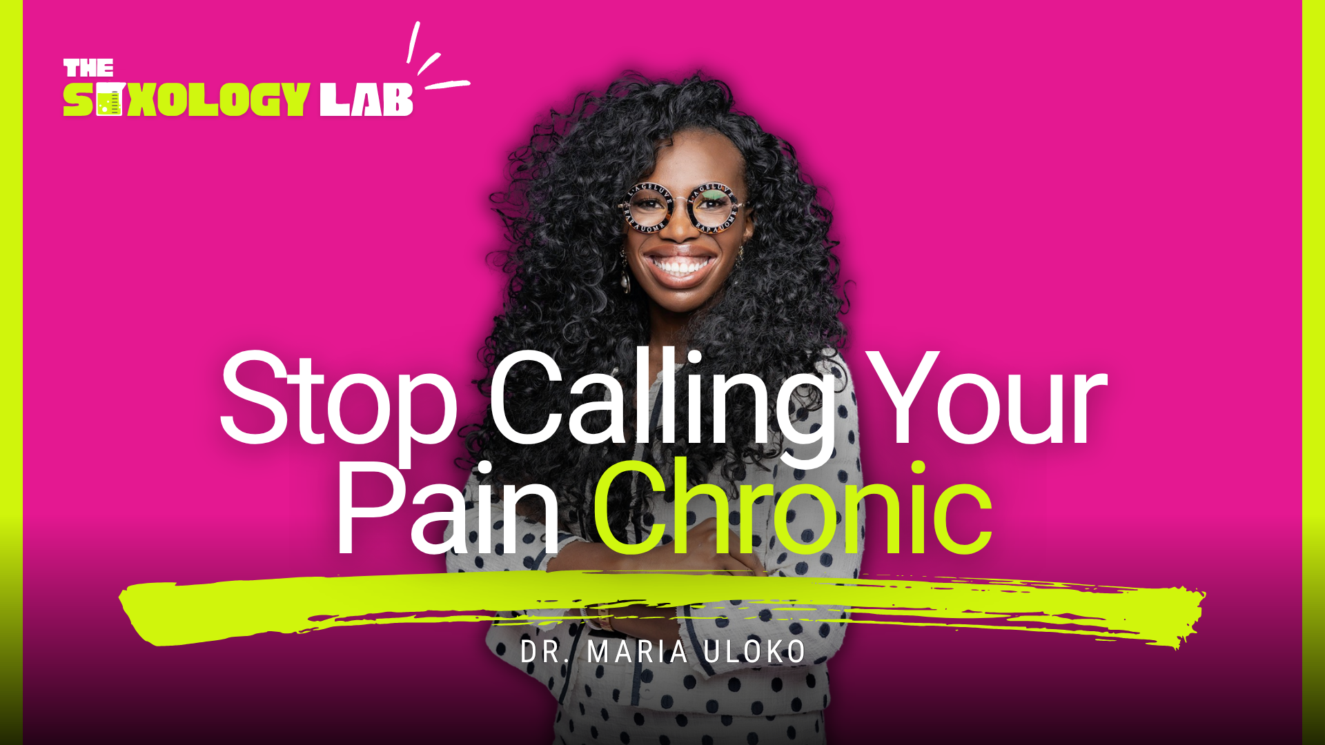 The Missing Science Behind Women's Health and Chronic Pain | Dr Maria Uloko | Episode 2