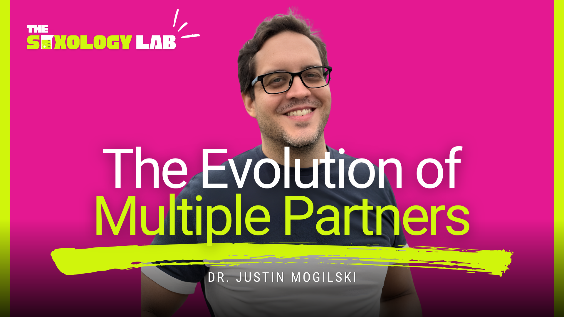 Why We Get Jealous: Dr. Justin Mogilski on Pair Bonding, Competition, and Communication | Episode 13