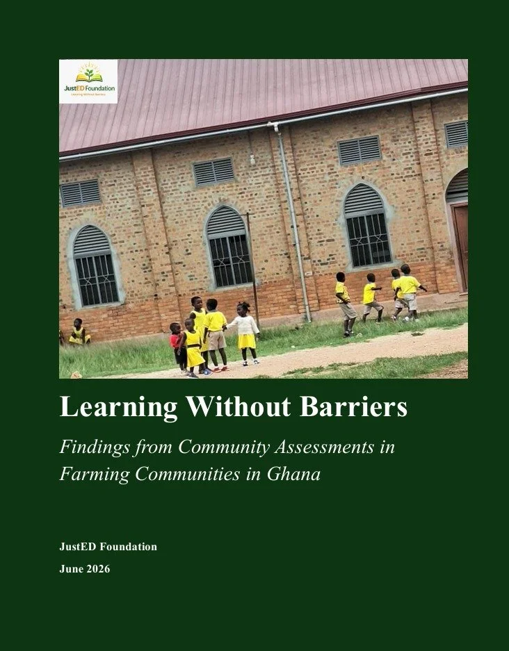 Cover of a report titled "Learning Without Barriers" with a photo of children playing outside a brick building in Ghana, with a green background and the JustED Foundation logo.