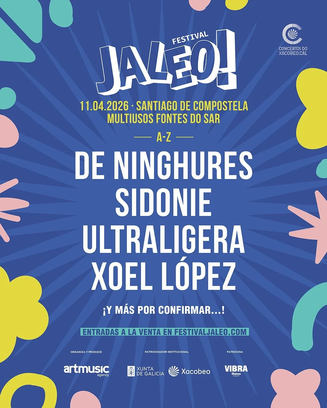 Cartel del Festival Jaleo que se celebrará el 11 de abril de 2026 en Santiago de Compostela, con artistas como Ninghures, Sidonie, Ultraligera y Xoel López, entre otros. Diseño colorido con dibujos de formas abstractas y letras en fondo azul.