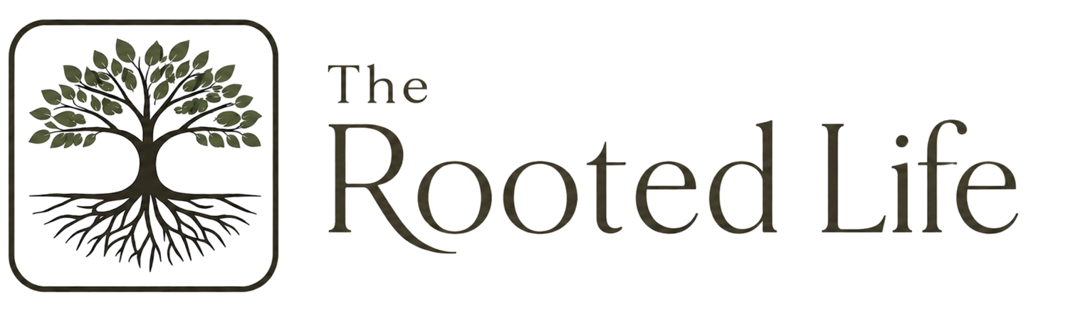The Rooted Life