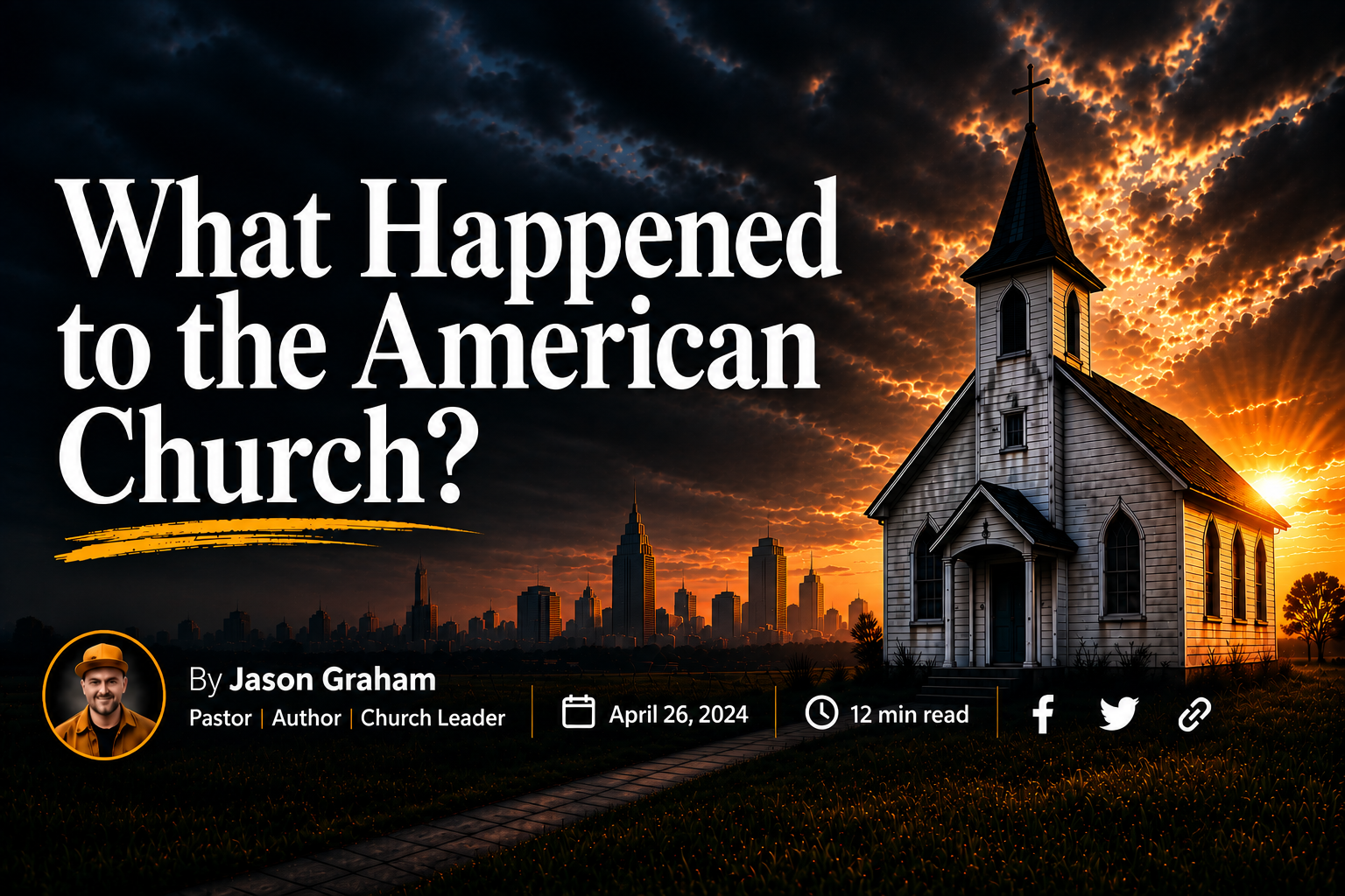 What Happened to the American Church?