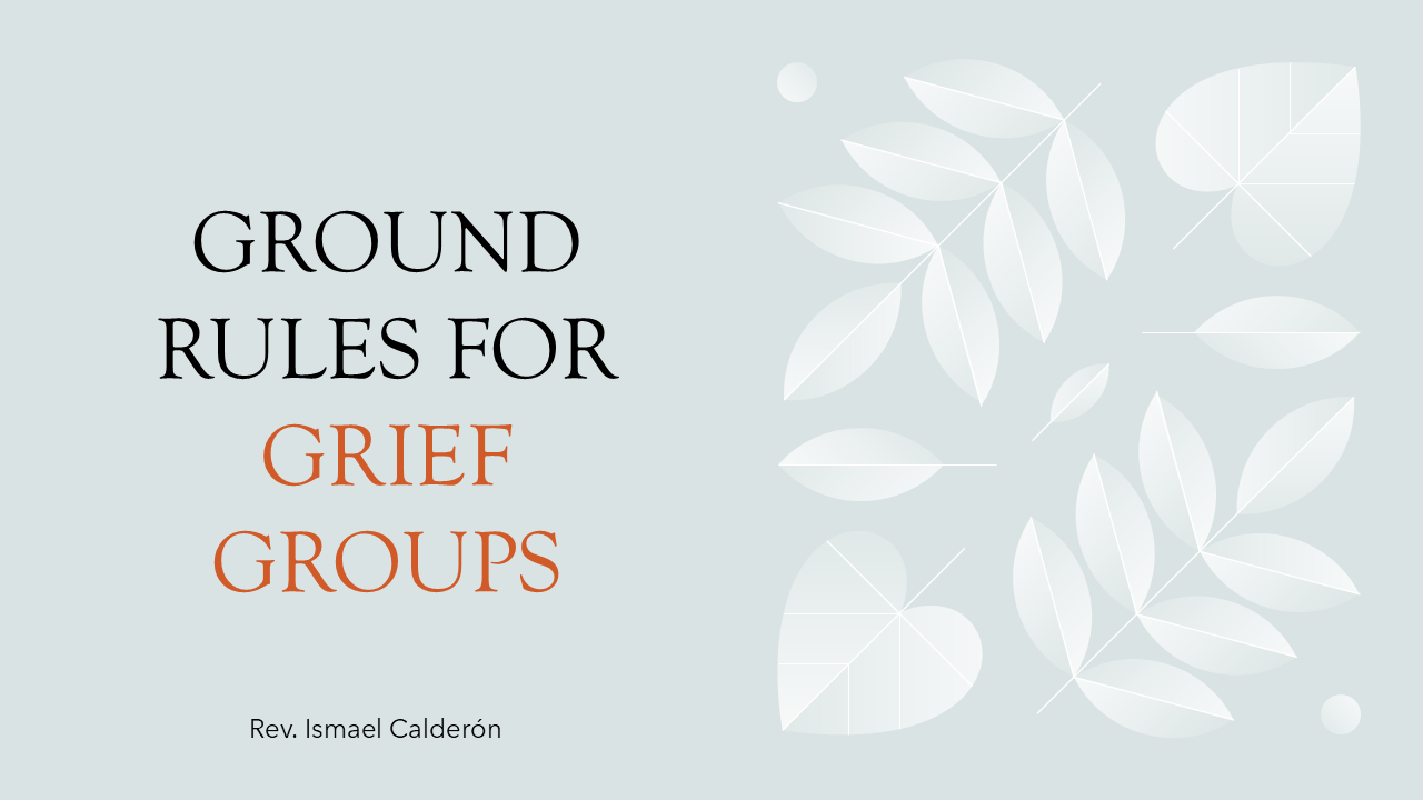 Ground Rules For Grief Groups