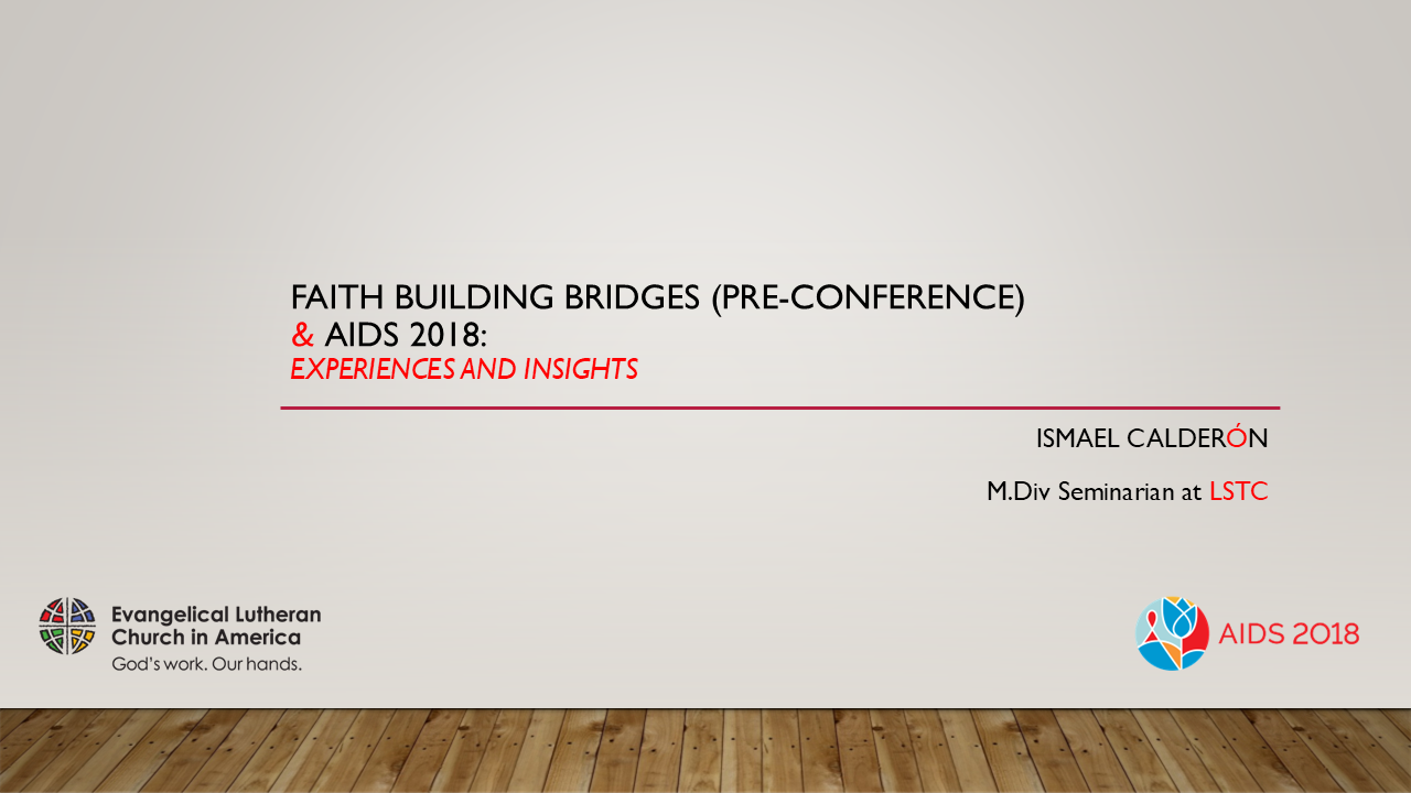 Faith Building Bridges (Pre-Conference) & AIDS 2018
