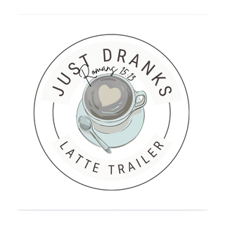 A circular logo with a cup of coffee, a spoon, and a stir stick in the center. Text around the circle reads "Just Dranks Latte Trailer" with a small script "January 15" in the middle.