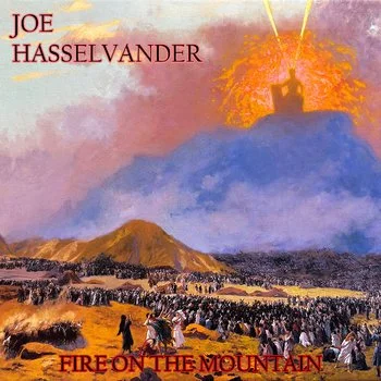 "Fire on the Mountain" - Joe Hasselvander on CD