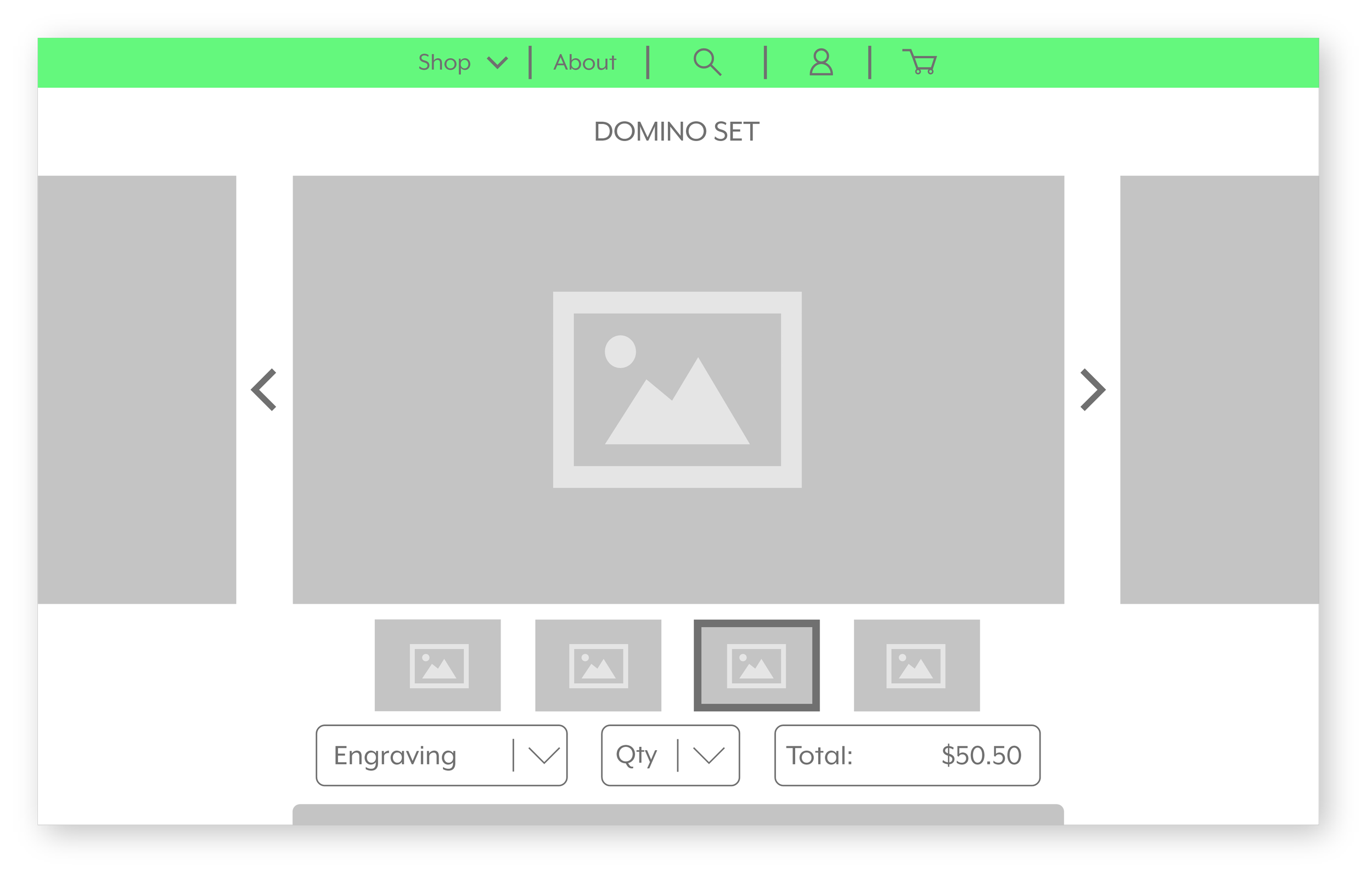 Screenshot of an online shopping website page featuring a 'Domino Set' product. The page has a green navigation bar at the top with options like 'Shop,' 'About,' a search icon, user icon, and shopping cart icon. The main section displays placeholder images for product images, with navigation arrows on the sides. Below the images, there are options for engraving, quantity, and total price of $50.50.