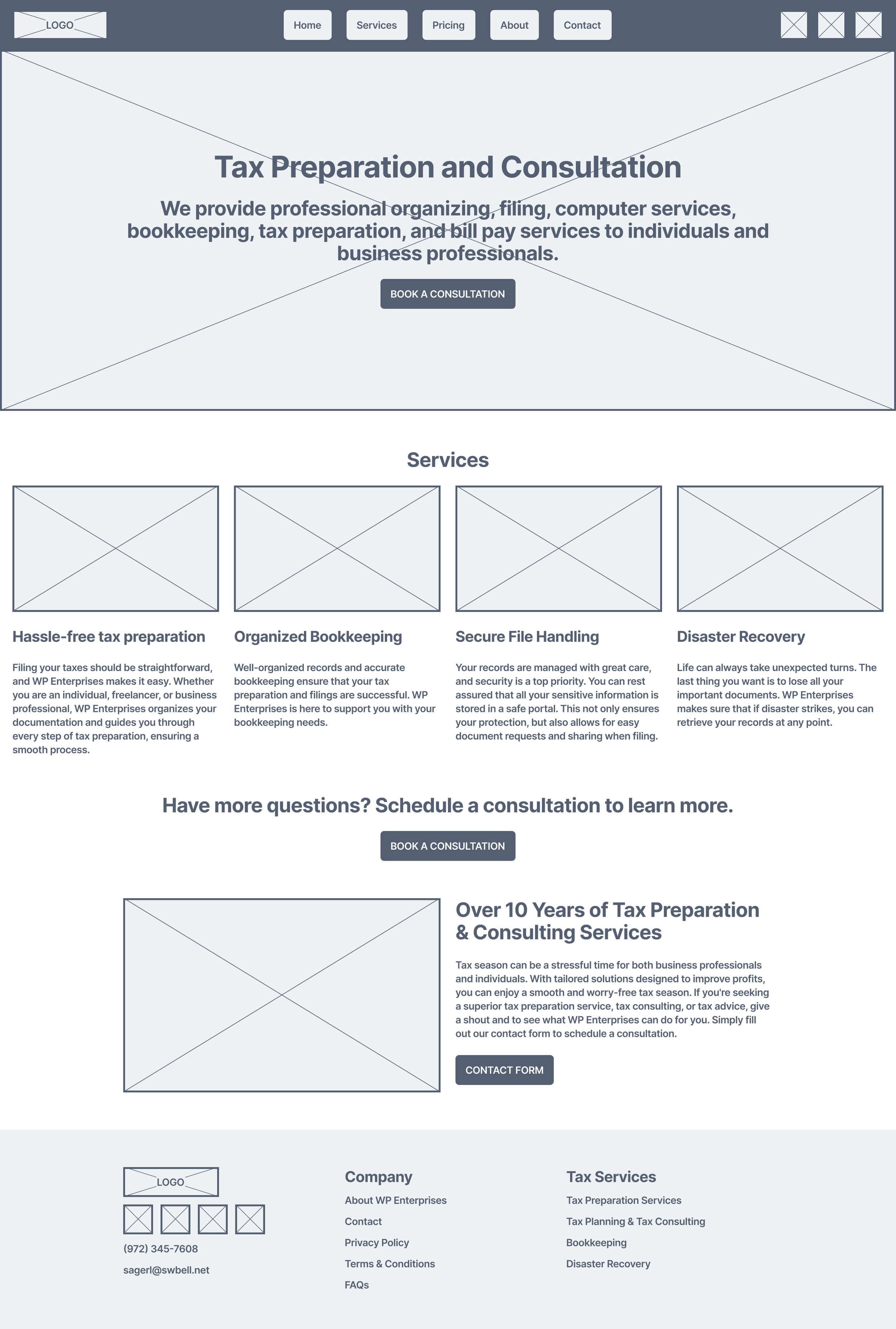 A website homepage mockup for a tax preparation and consulting business. Features a logo placeholder, a navigation menu with Home, Services, Pricing, About, Contact, and icons for search and menu. Main headline: 'Tax Preparation and Consultation' with a subline about services offered. Call-to-action buttons for booking a consultation and contact form. Sections include services like hassle-free tax preparation, organized bookkeeping, secure file handling, disaster recovery, and over 10 years of experience. Footer provides contact info, company details, and list of tax services.