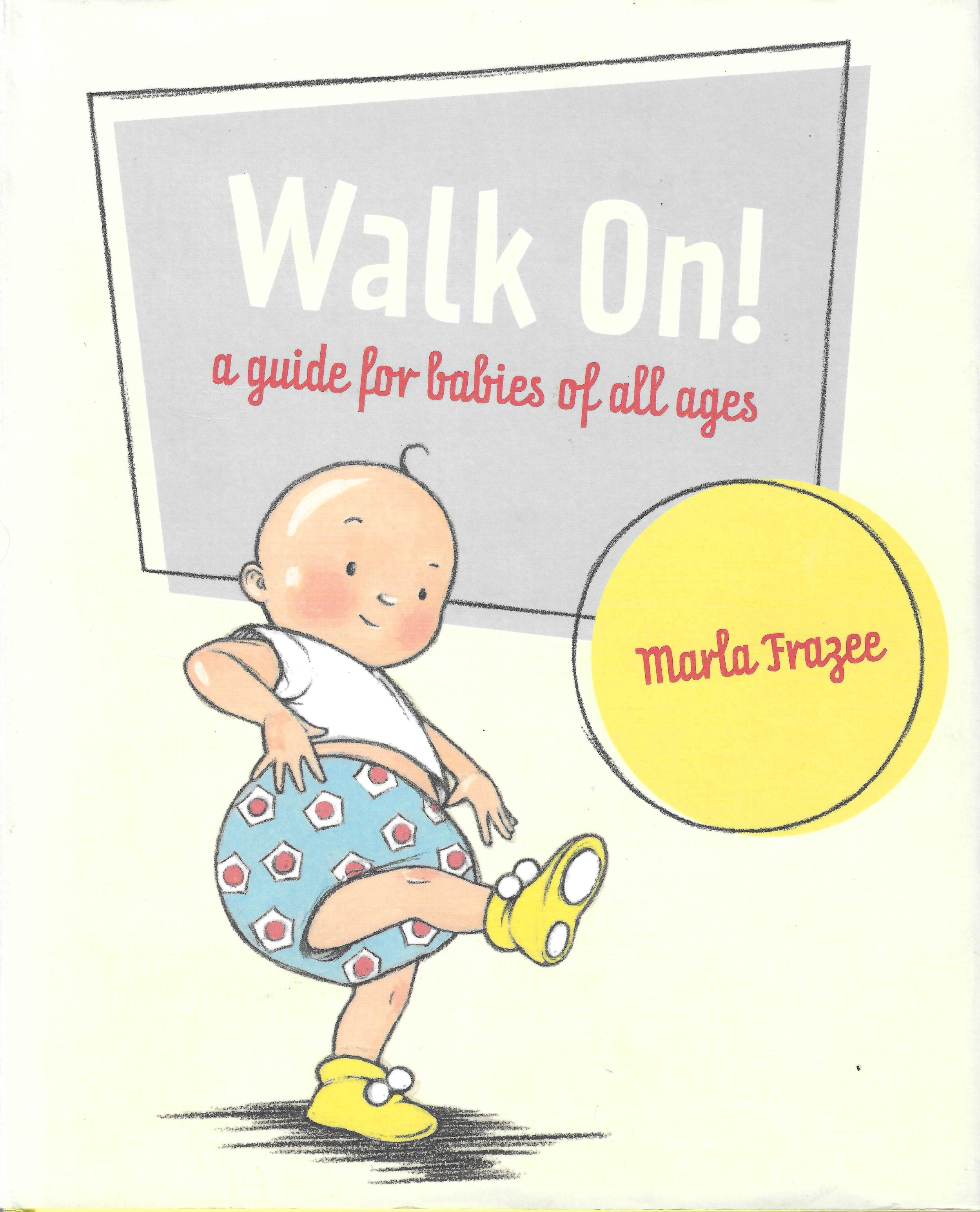 Walk On!