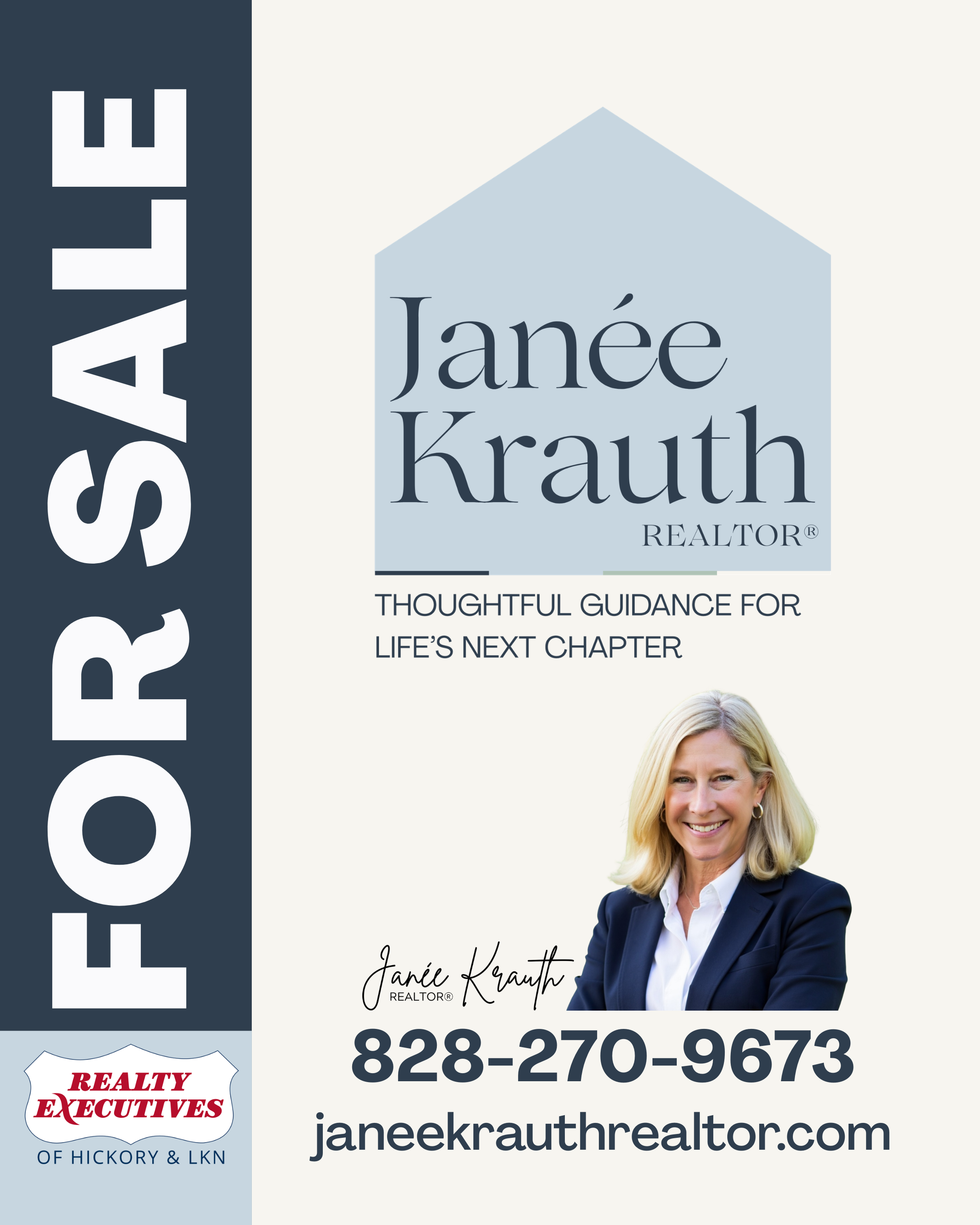 Real estate sign for Janée Krauth, a realtor, featuring her photo, contact information, and tagline 'Thoughtful Guidance for Life's Next Chapter.' All designed by Sign Genie
