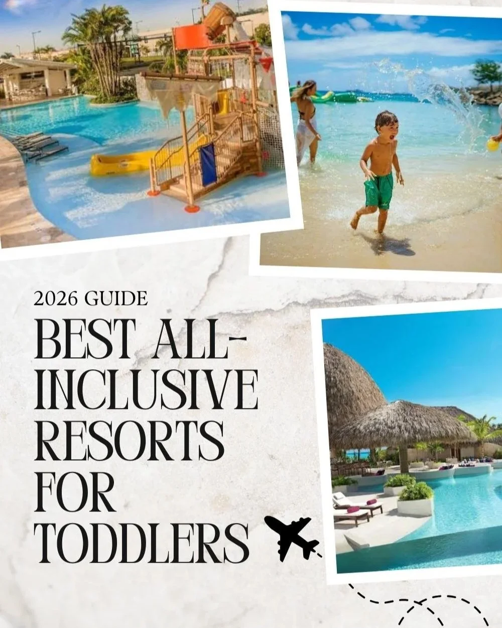 Best All-Inclusive Resorts for Toddlers 