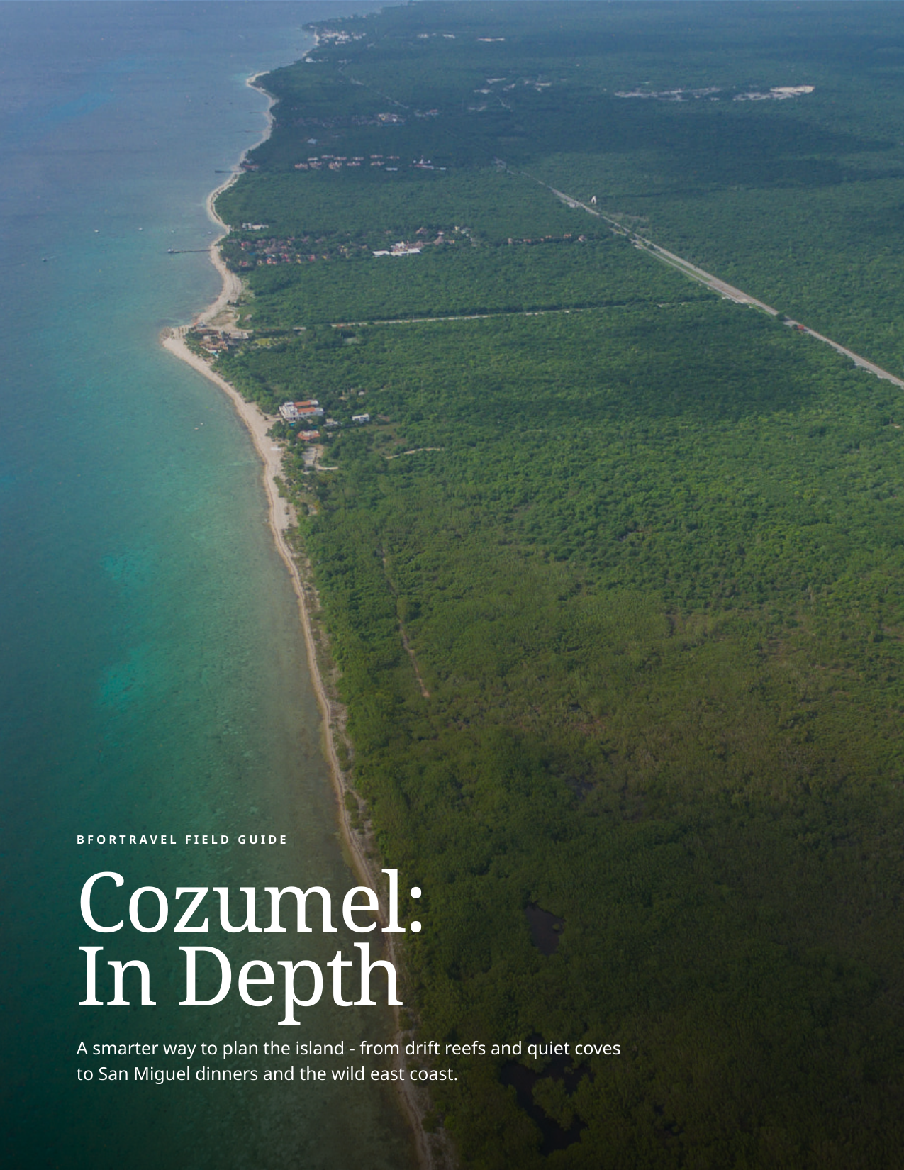Cozumel: In Depth
