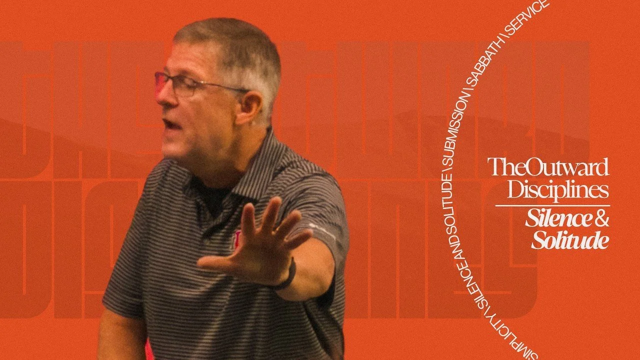 Silence and Solitude | The Outward Disciplines