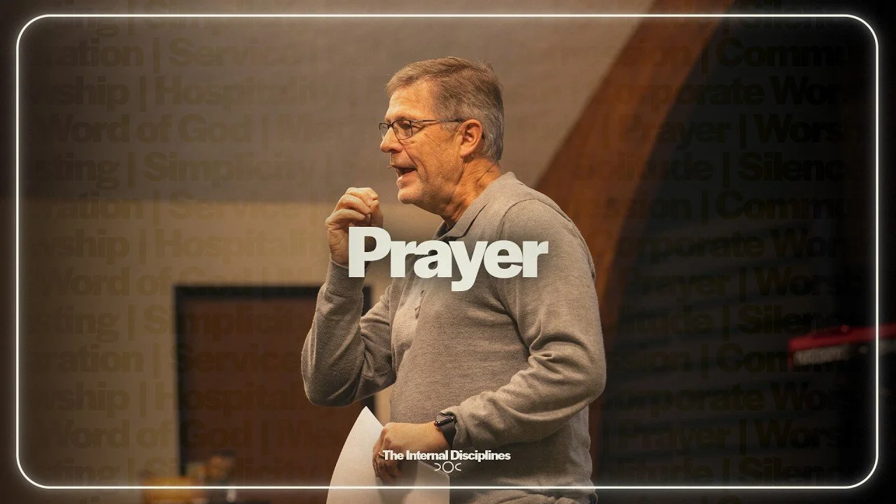 Prayer | The Inward Disciplines