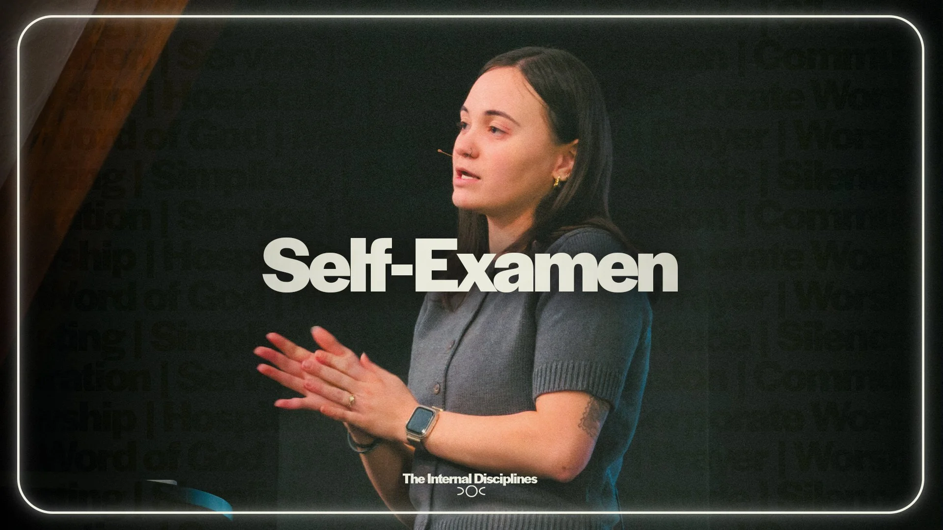 Self-Examen | The Inward Disciplines