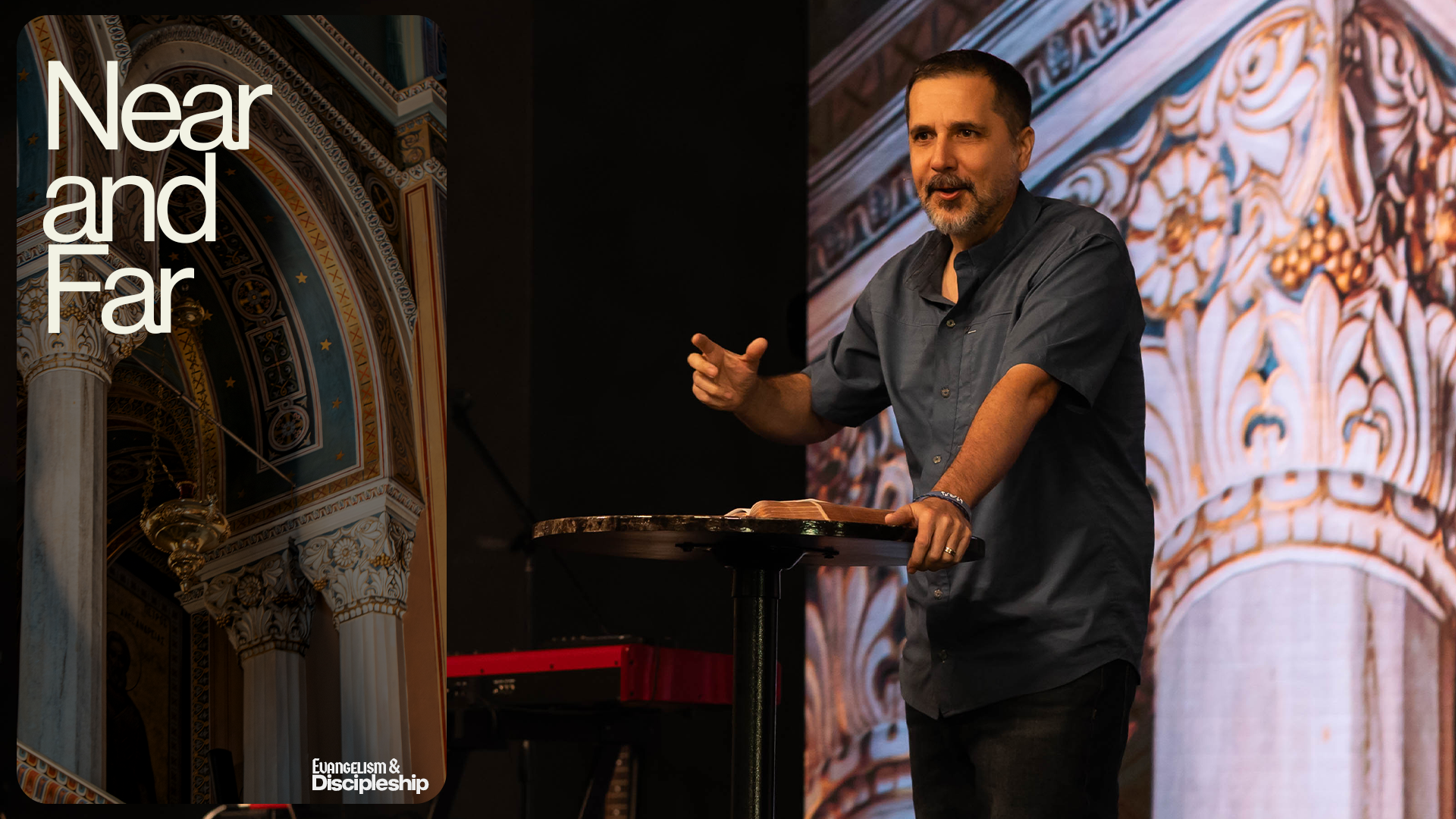 Evangelism Near + Far