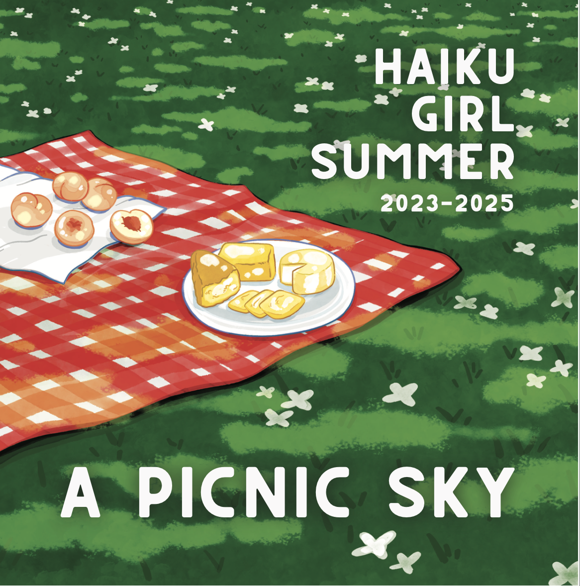 A Picnic Sky: Haiku Girl Summer 2023 - 2025 (PDF Edition)