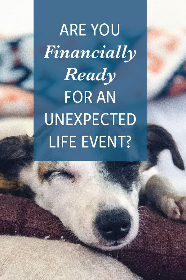 Are you financially ready for an unexpected life event? 