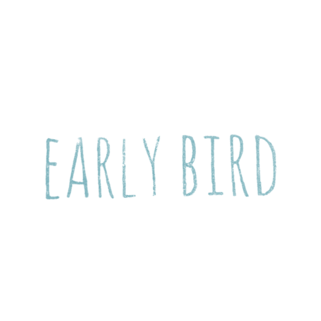 Light blue text on white background that says 'Early Bird'.