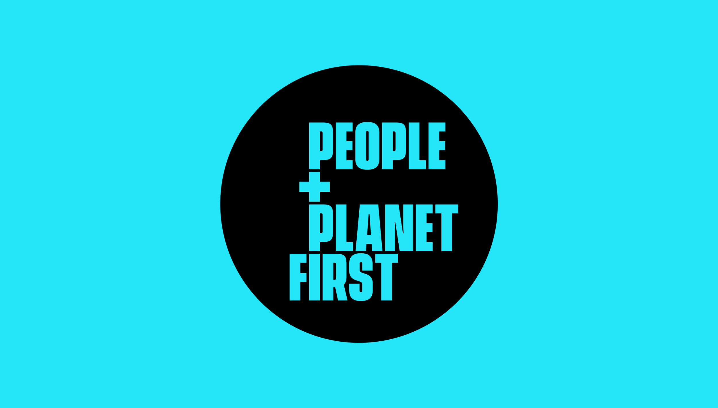 Blue background with a black circle containing the words 'People + Planet First' in blue text.