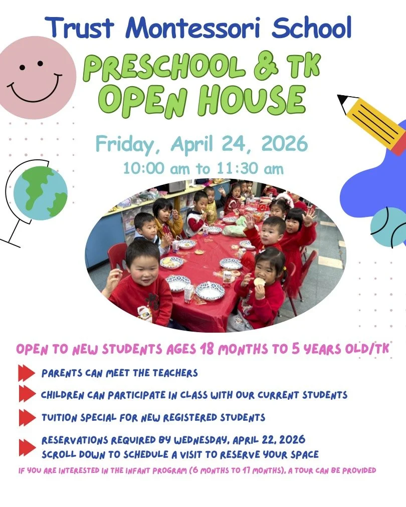 Colorful flyer announcing Trust Montessori School's Preschool and TK Open House on April 24, 2026, from 10:00 to 11:30 am, featuring a photo of children in a classroom and various decorative elements like a smiling face, a globe, and a pencil.