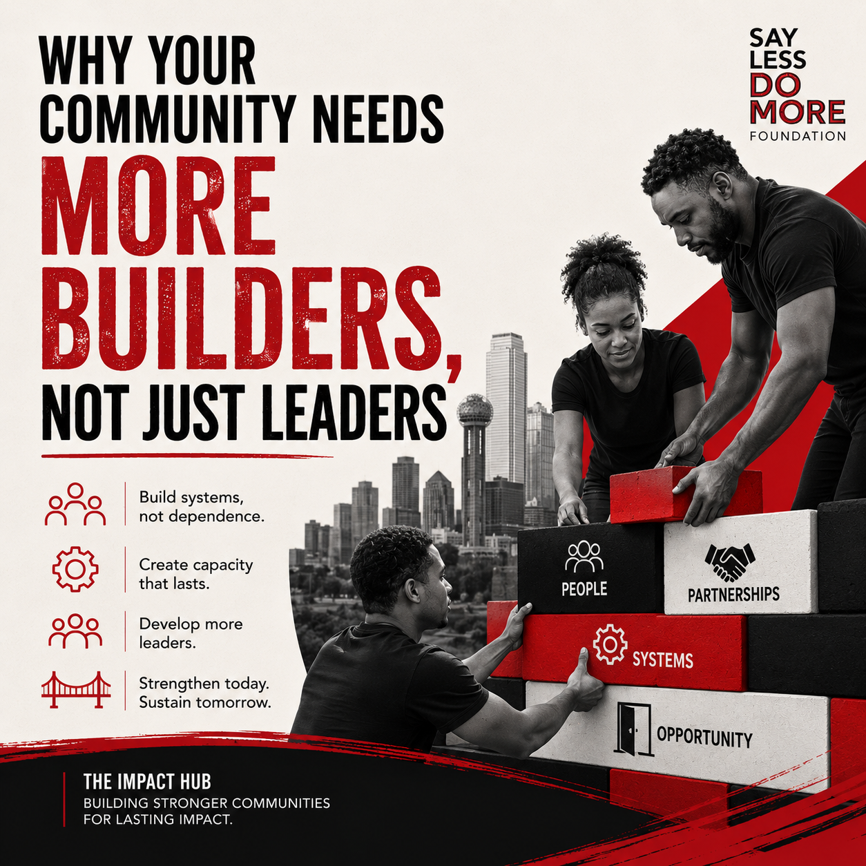 Why Your Community Needs More Builders, Not Just Leaders. 