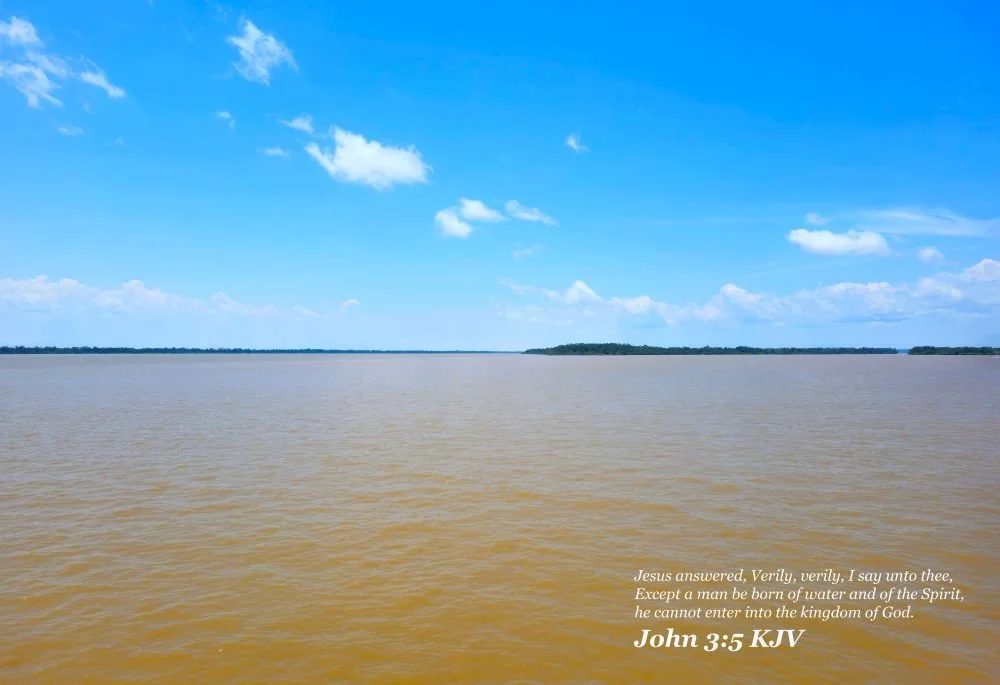 The Still Waters. John 3:5. (Size 8.5 Inches X 11 Inches. Bordered to 1 Inch on all sides. Photography Print)
